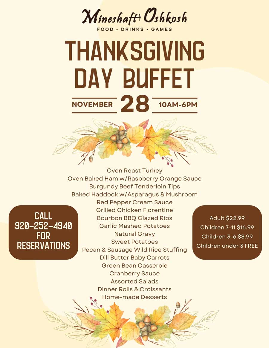 Thanksgiving Buffet 2024 Mineshaft Oshkosh