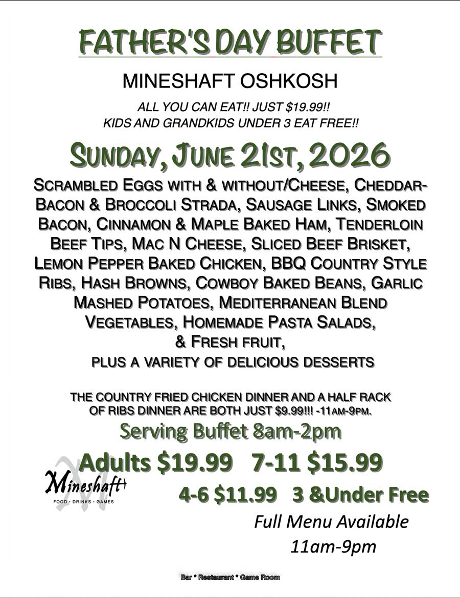 Father's Day buffet menu with date, time, prices, and food at The Mineshaft Oshkosh